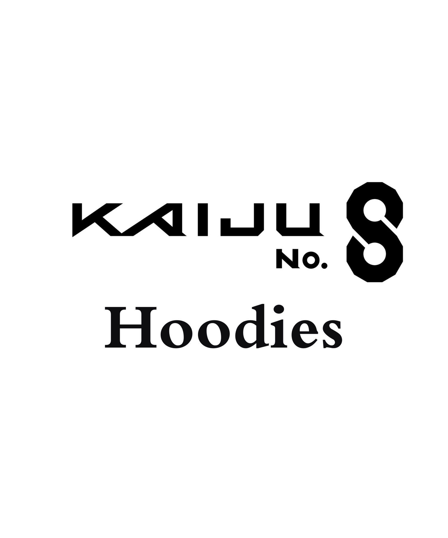Kajiu no.8 Hoodies